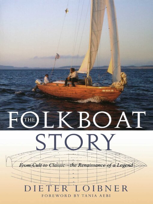 Title details for Folkboat Story by Dieter Loibner - Available